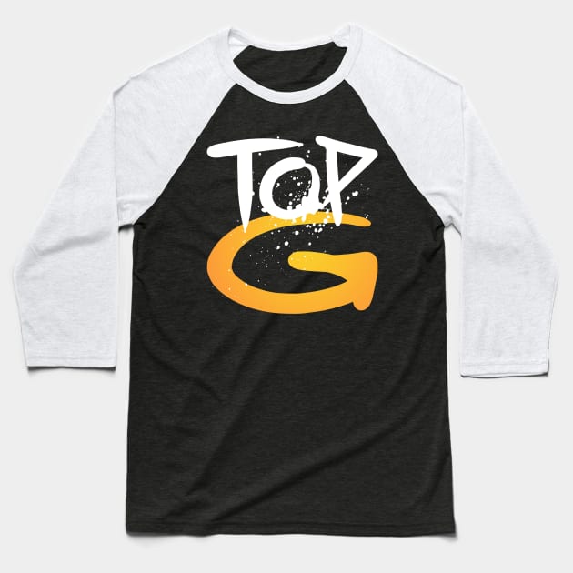 TOP G, Stop Simping, Only One Place Baseball T-Shirt by O1P_OnlyOnePlace